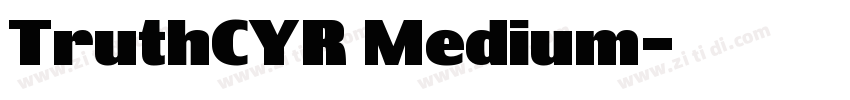 TruthCYR Medium字体转换